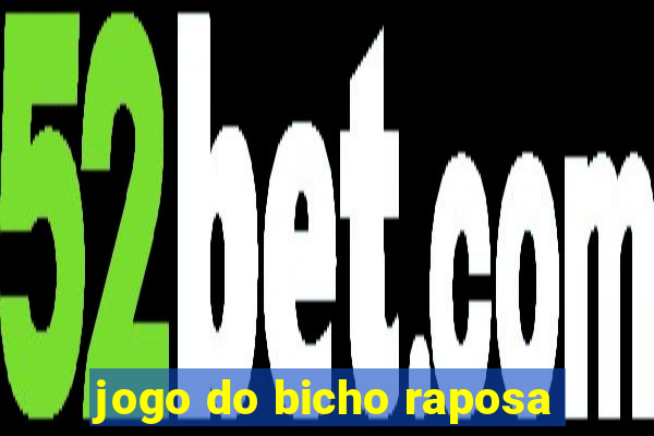 jogo do bicho raposa